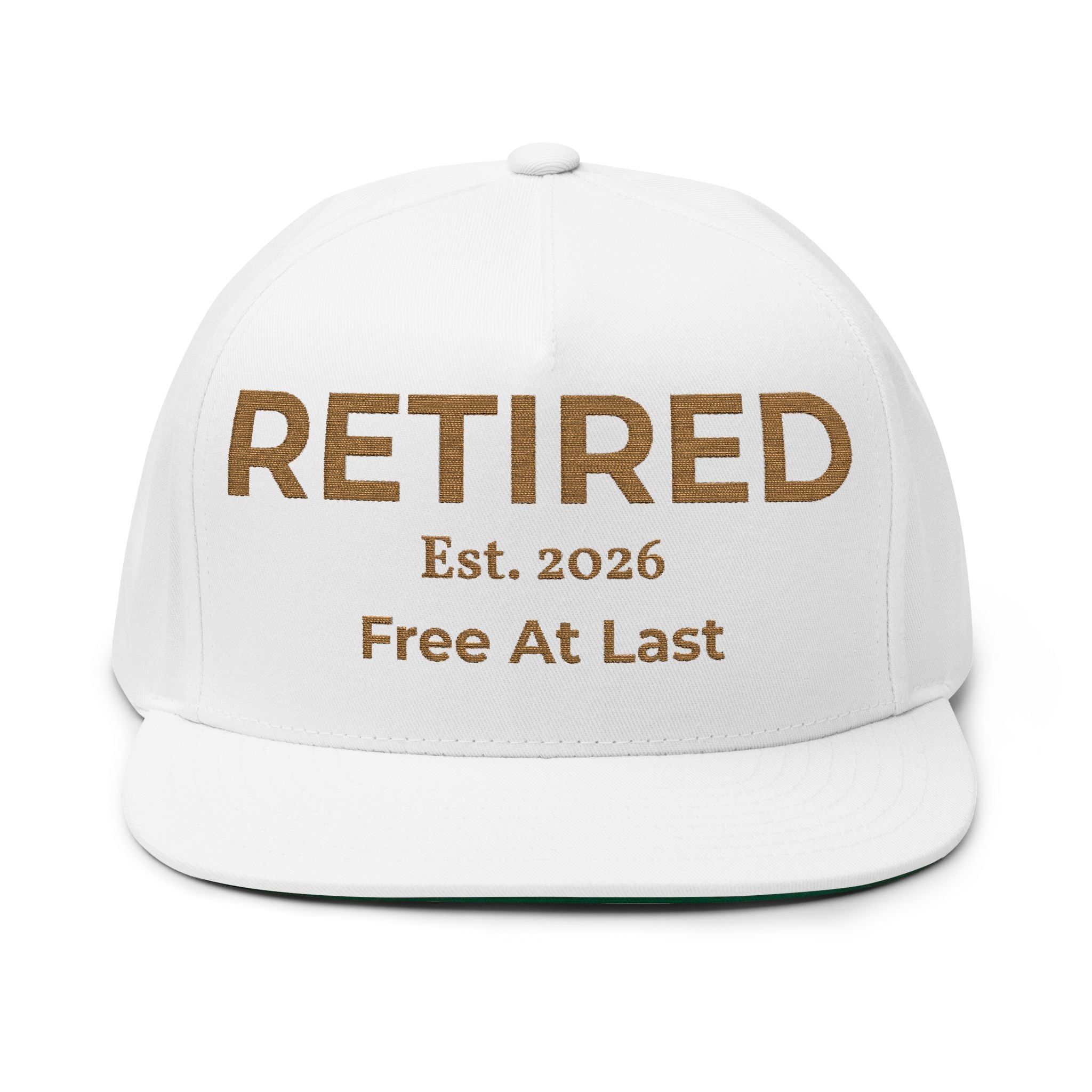 Retired Est. 2026 Free At Last Cap | Embroidered Flat Bill Snapback