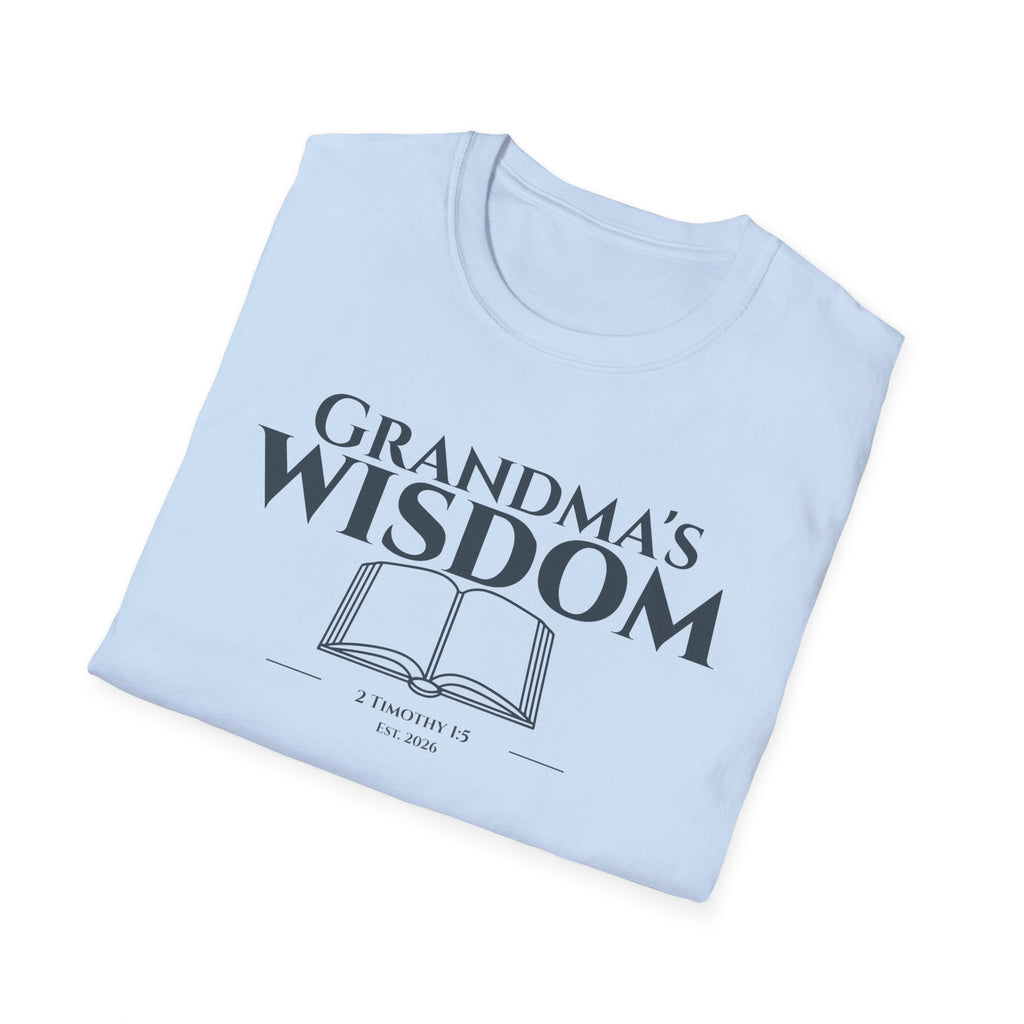 Wisdom of Grandma's Bible Verse T-Shirt - 2 Timothy 1:5 Christian Gift for Nana - Religious Faith Shirt Apparel - Legacy Scripture Tee