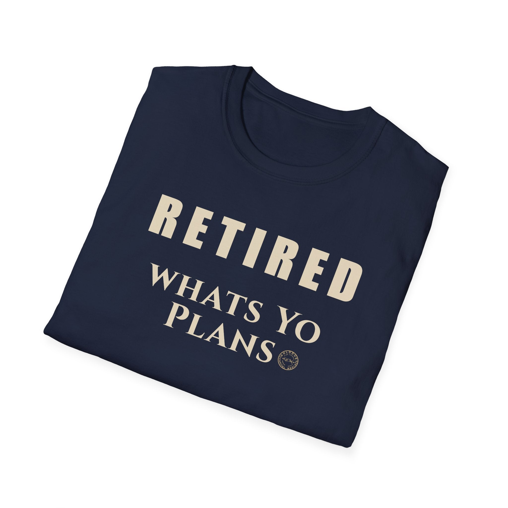 New Freedom Lifestyle Tee | Retired What's Your Plans | Life Event Shirt for Purpose, Transition & Intentional Living | Retirement Humor