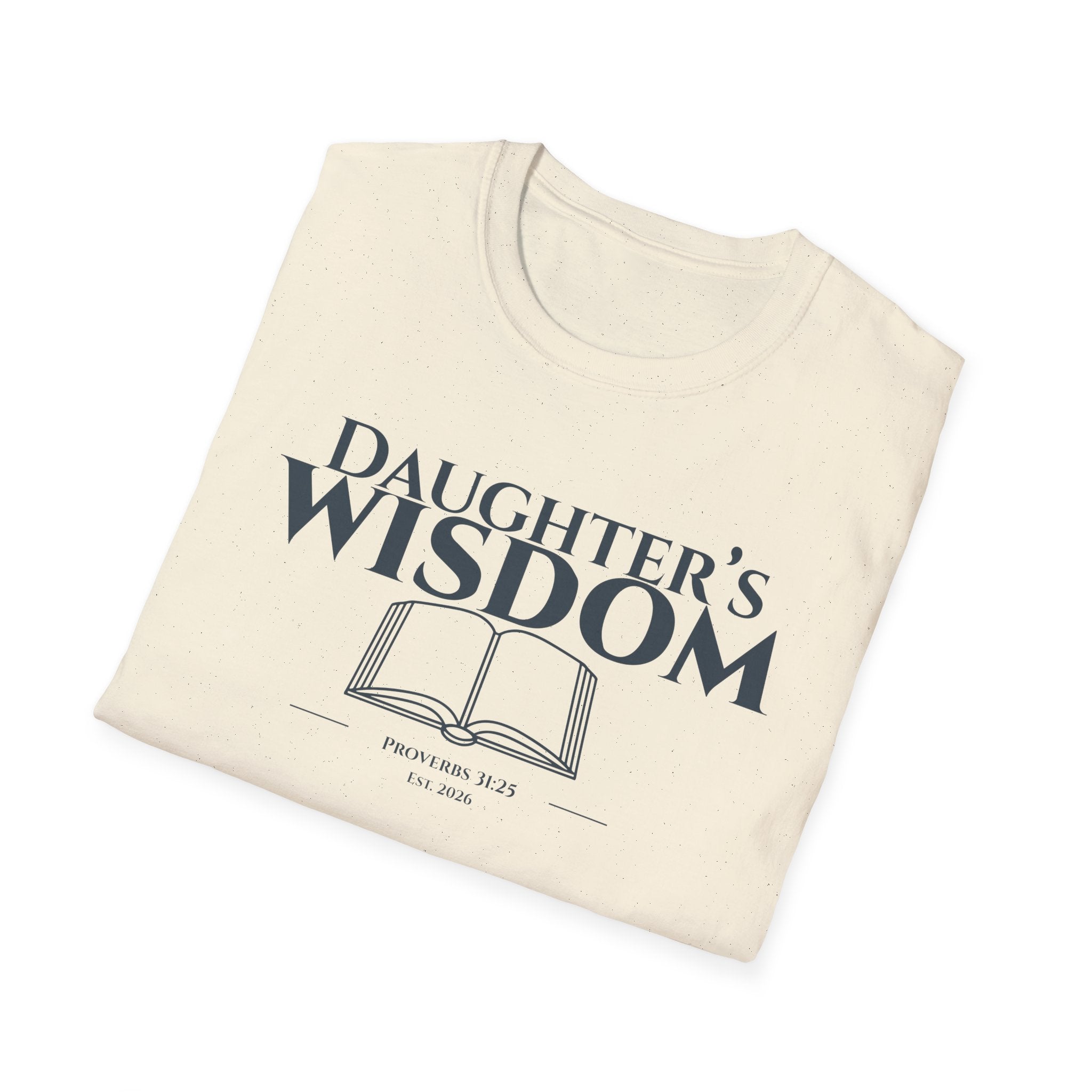 Daughter's Wisdom Bible Verse T-Shirt - Proverbs 31:25 Christian Gift - Strength & Dignity Religious Shirt for Her - Young Woman of Faith
