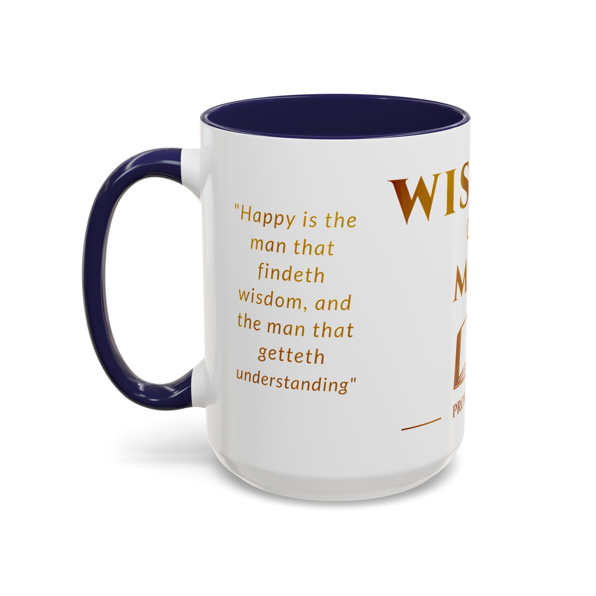 Wisdom of a Man mug | Proverbs 3:13 scripture coffee mug