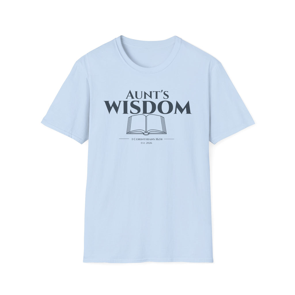 Aunt's Wisdom Bible Verse T-Shirt - 1 Corinthians 16:14 Christian Gift - Religious Faith Shirt for Auntie - Scripture Apparel for Women