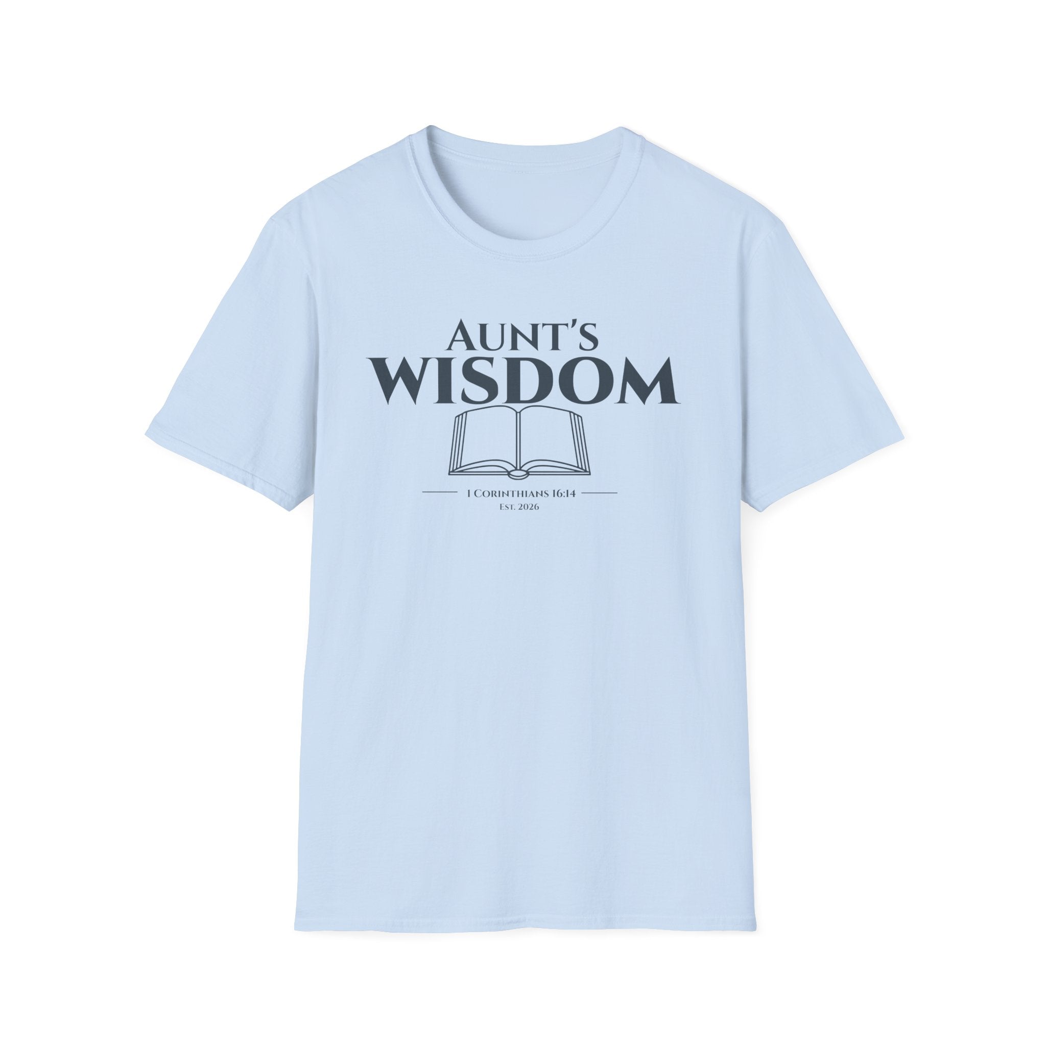 Aunt's Wisdom Bible Verse T-Shirt - 1 Corinthians 16:14 Christian Gift - Religious Faith Shirt for Auntie - Scripture Apparel for Women