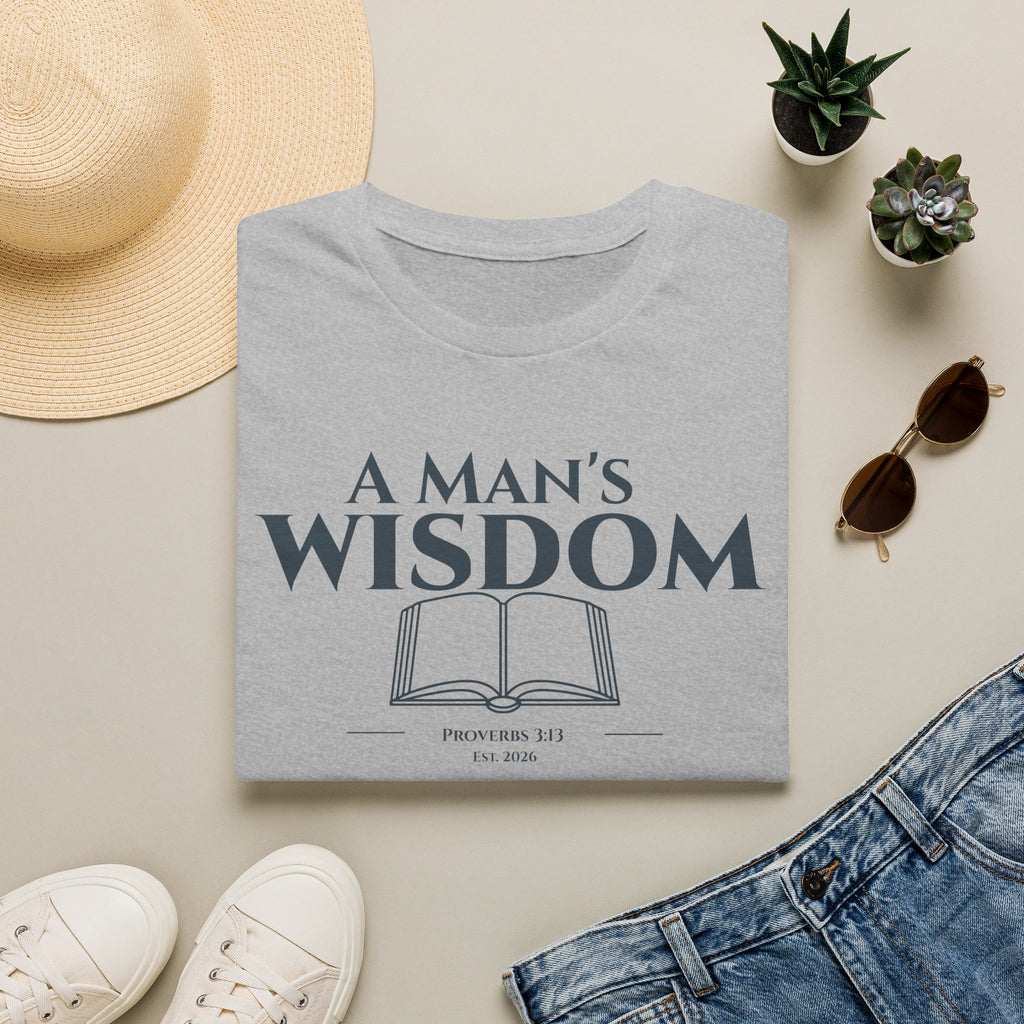 A Man's Wisdom Bible Verse Proverbs 3:13 | Religious Faith T Shirt for Men| Godly Scripture Apparel