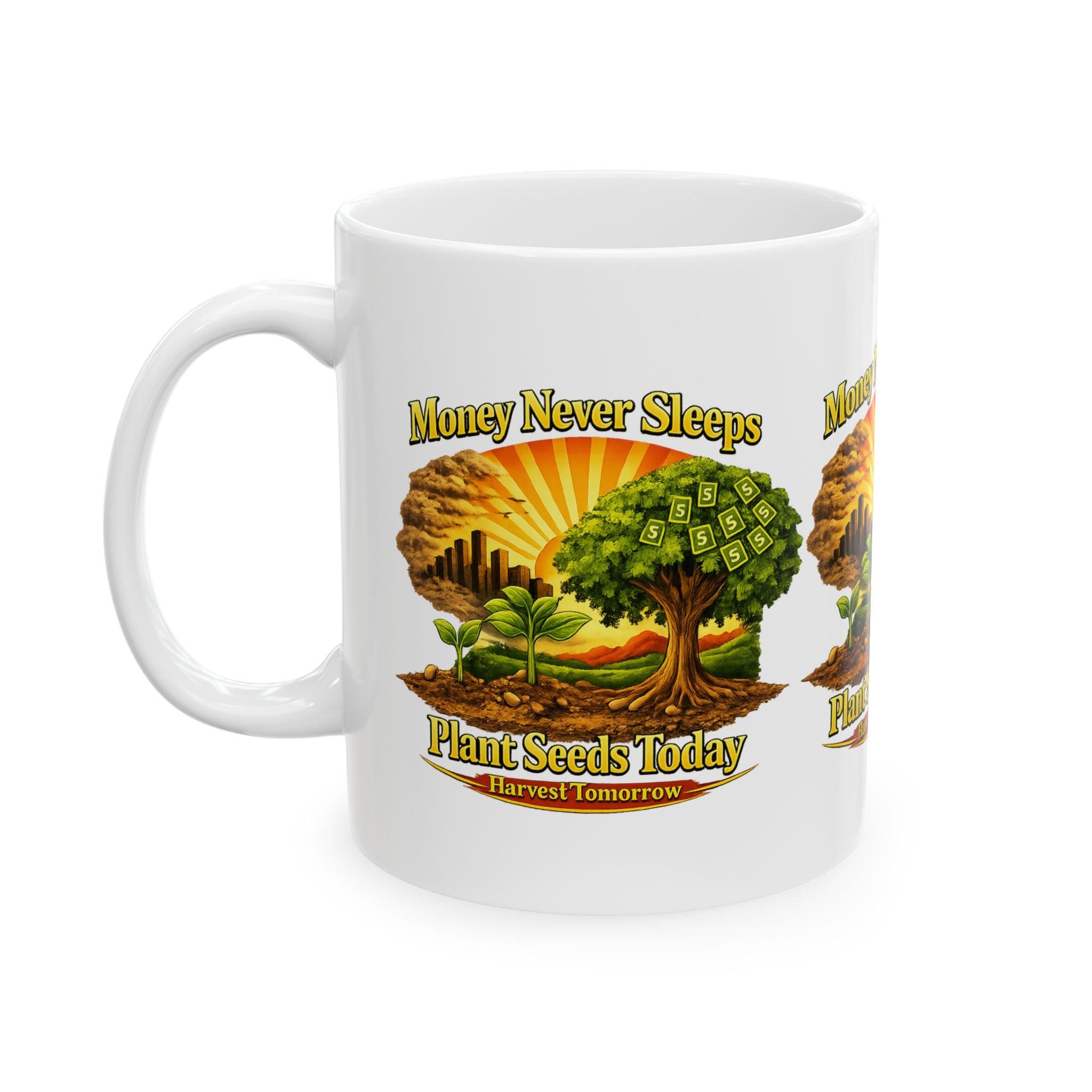 Money Never Sleeps Plant Seeds Today Mug | Money Tree Illustration