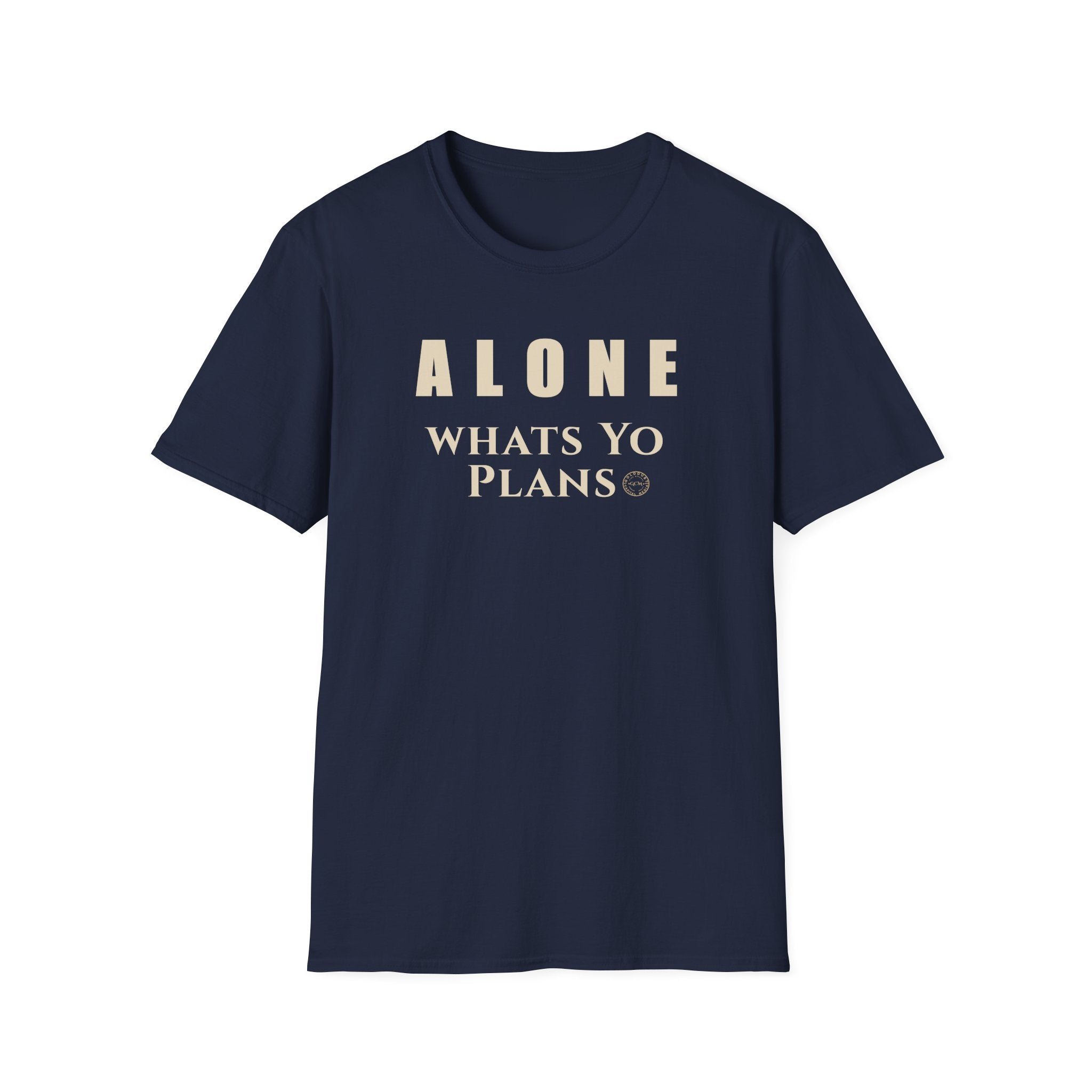 New Season Reflection Tee | Alone What's Your Plans | Minimalist Life Event Shirt for Personal Growth | Intentional Living