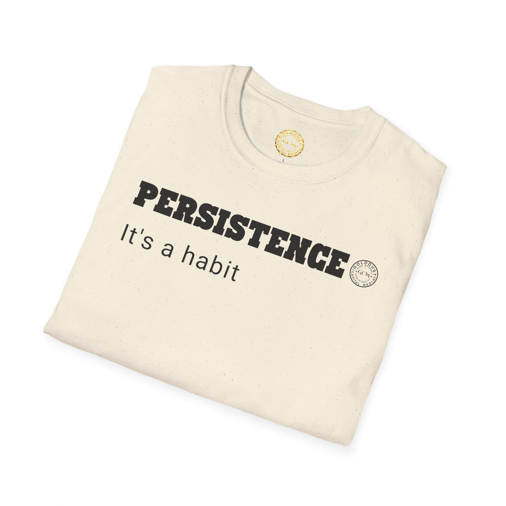 Persistence Habit T-Shirt | Minimalist Self Respect | Emotional Wellness & Clarity Apparel | Motivational Lifestyle Shirt | Locked In Collection