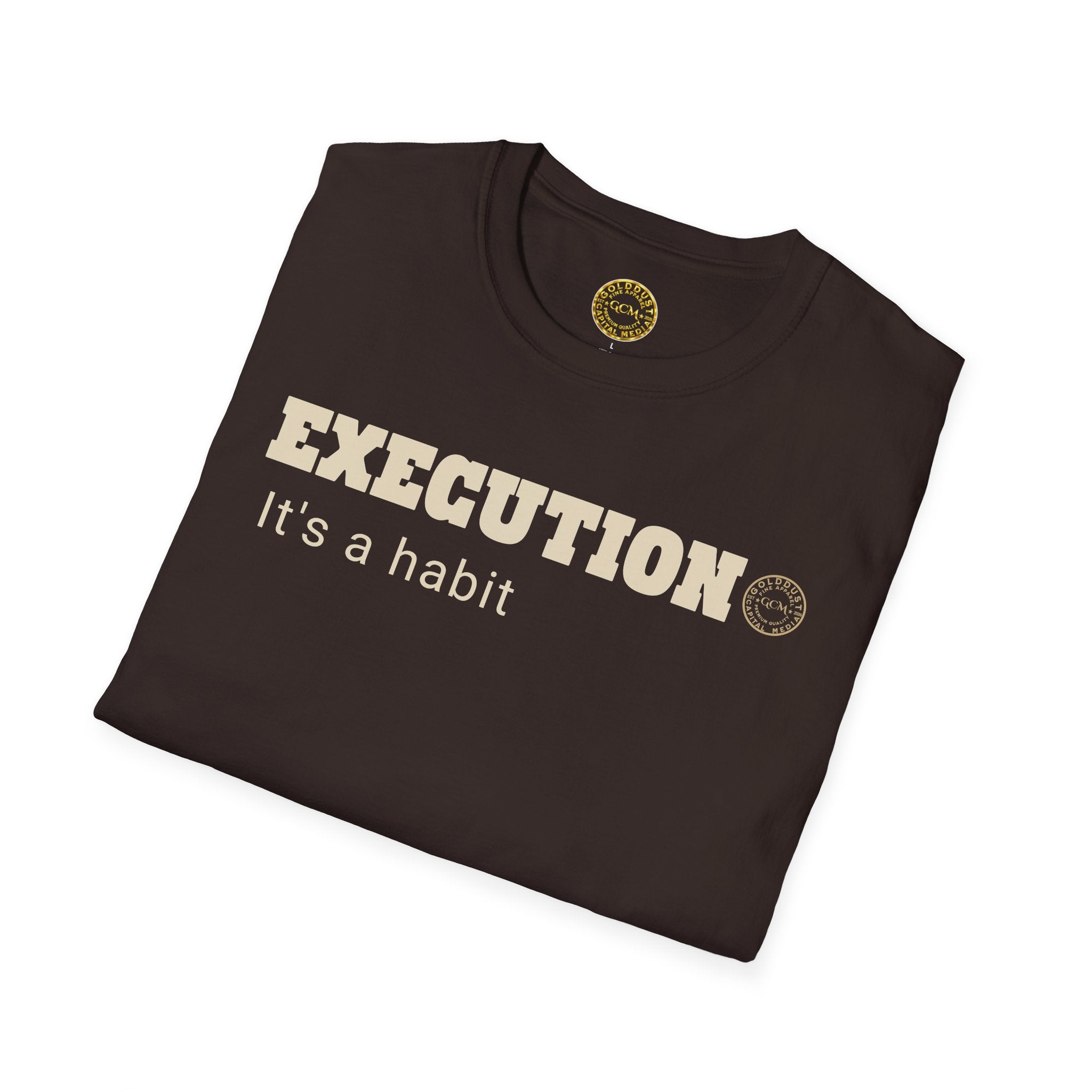 Execution Habit Tee | Discipline Mindset Shirt | Motivational Graphic Tee for Entrepreneurs & Go-Getters | Locked In Collection Apparel