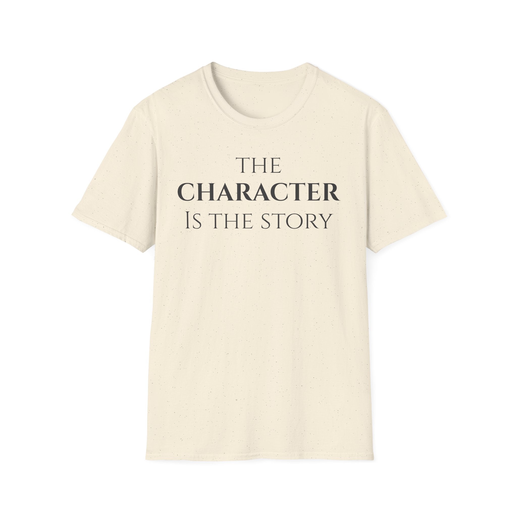 The Character Is The Story T Shirt | Minimalist Inspirational Quote Tee | Character Mindset Shirt | Motivational Integrity | Values Apparel