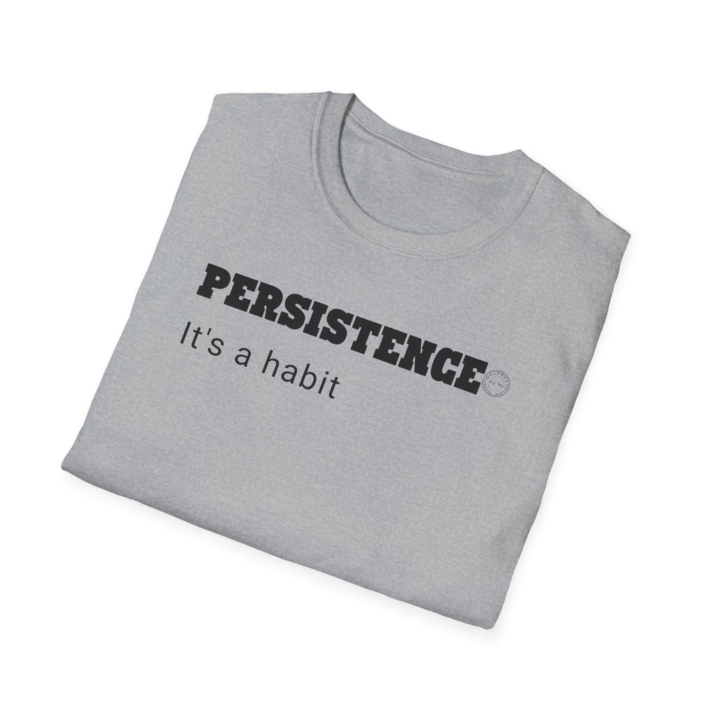 PERSISTENCE Habit T Shirt | Minimalist Self Respect Tee | Emotional Wellness & Clarity Apparel | Motivational Lifestyle Shirt | Locked In