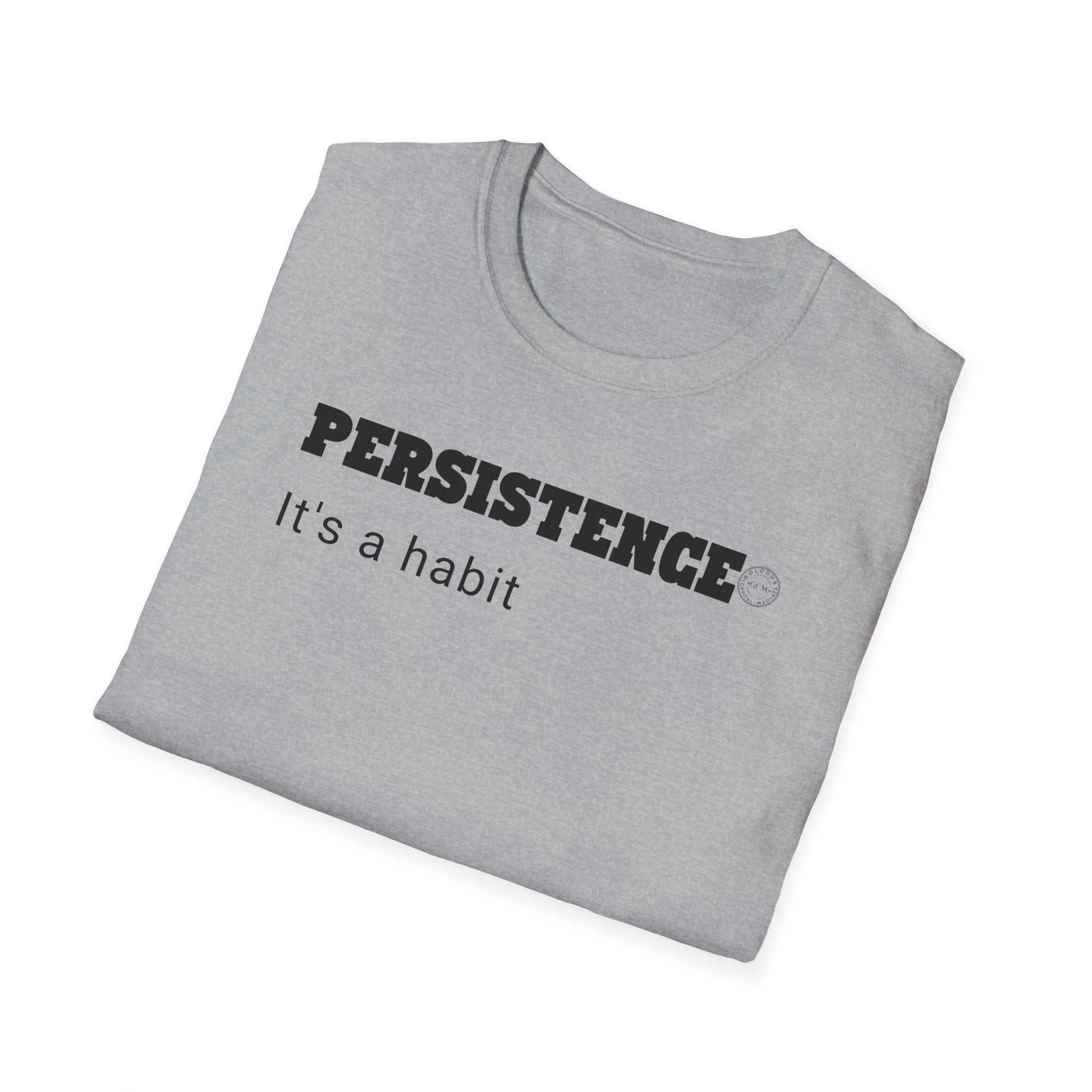 PERSISTENCE Habit T Shirt | Minimalist Self Respect Tee | Emotional Wellness & Clarity Apparel | Motivational Lifestyle Shirt | Locked In