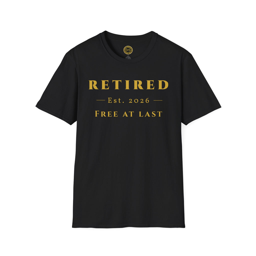 Retired 2026 Free At Last Shirt | Retirement Gift for Men & Women | Vintage Cotton Tee | Soft Ring Spun Cotton | Celebrate Freedom
