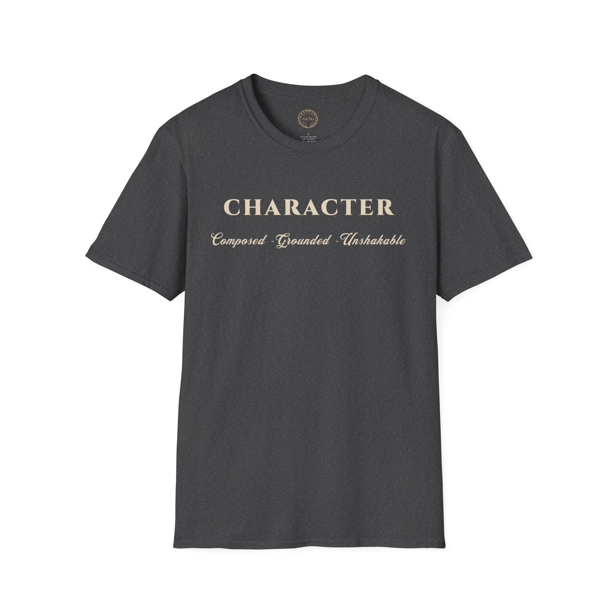 Character Script Tee — ‘Character: Composed · Consistent · Unstoppable’ Inspirational T-Shirt