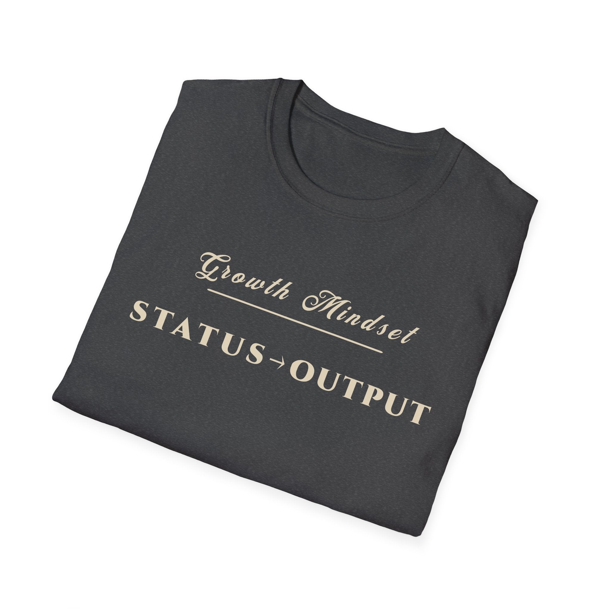 Growth Mindset T-Shirt | STATUS → OUTPUT Motivational Performance Tee | Minimalist Executive T-Shirt