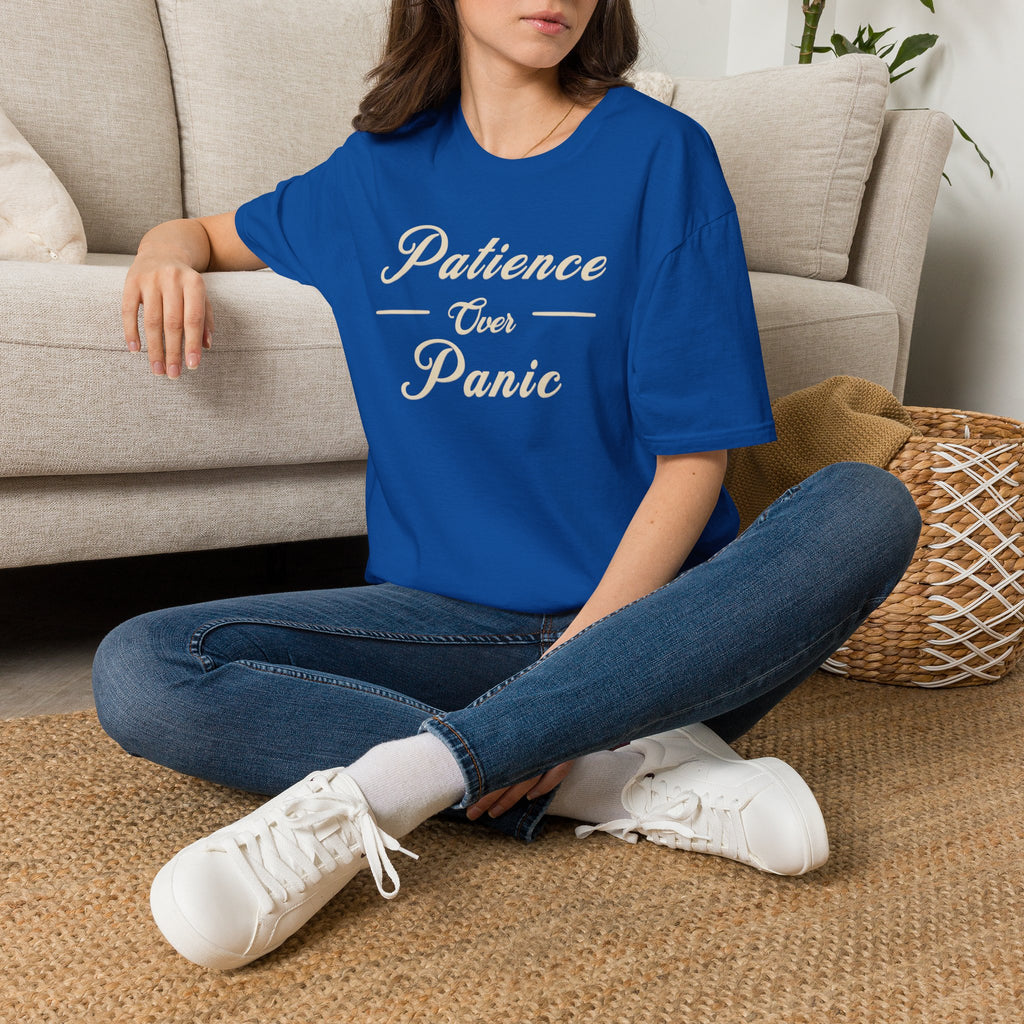 Patience Over Panic T-Shirt | Relaxed Mindset Inspirational Tee | Statement T-Shirt