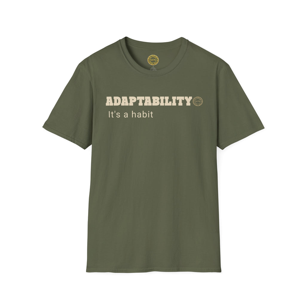 Adaptability It's a Habit T-Shirt | Motivational Casual Tee for Resilience & Growth | Flexible Mindset Shirt | Pivot With Purpose Motivation