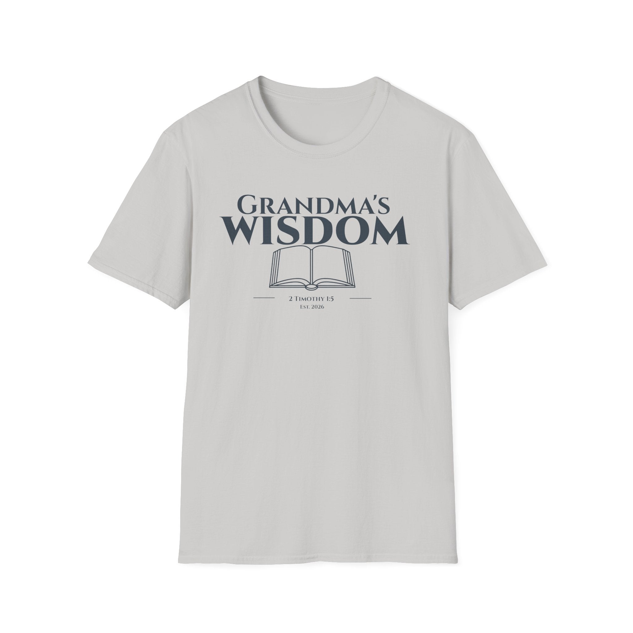 Wisdom of Grandma's Bible Verse T-Shirt - 2 Timothy 1:5 Christian Gift for Nana - Religious Faith Shirt Apparel - Legacy Scripture Tee