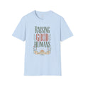 Raising Good Humans T-Shirt | Rooted in Love Parenting Tee  T-Shirt   Golddust Capital Media