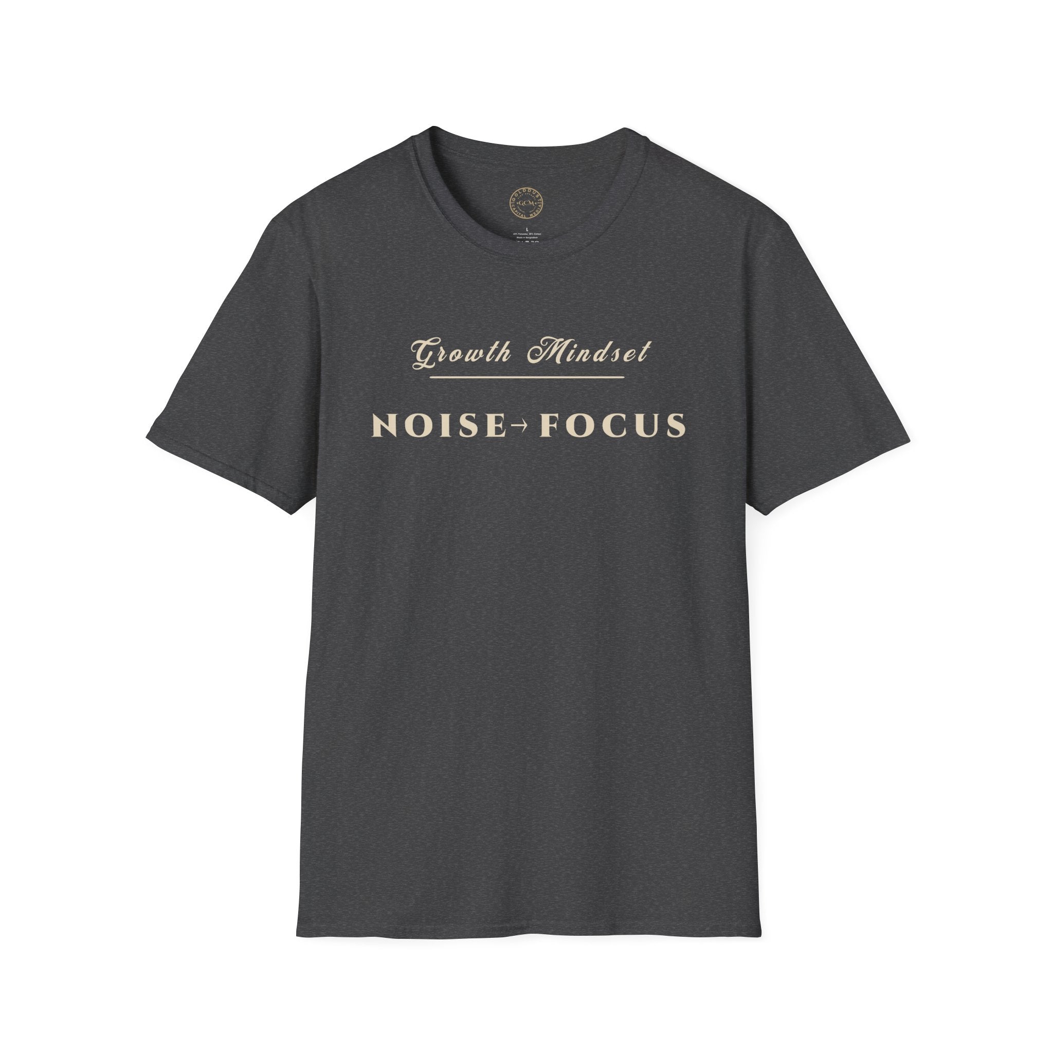 Growth Mindset T-Shirt | NOISE → FOCUS Motivational Performance Tee | Minimalist Executive T-Shirt