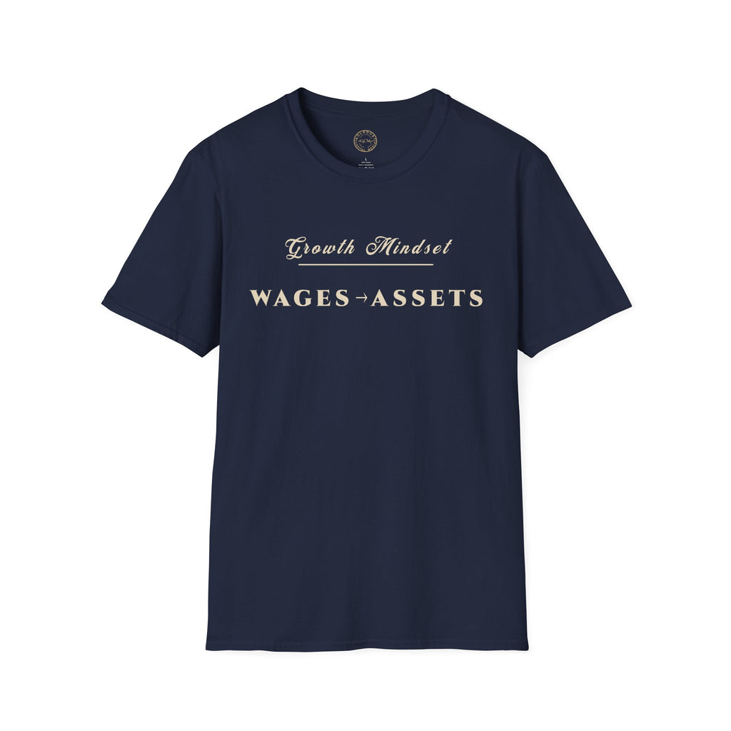 Growth Mindset T-Shirt | WAGES → ASSETS Motivational Financial Tee | Minimalist Executive T-Shirt