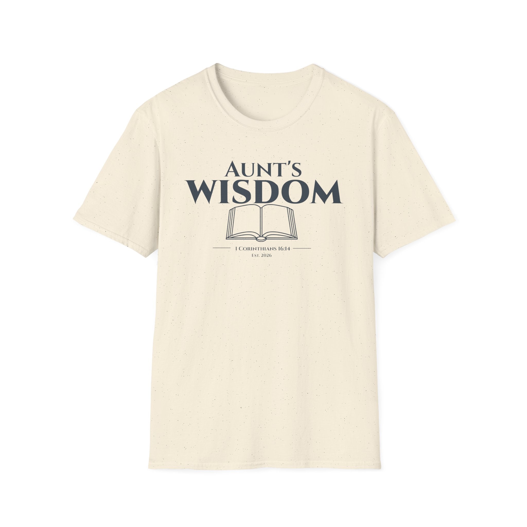 Aunt's Wisdom Bible Verse T-Shirt - 1 Corinthians 16:14 Christian Gift - Religious Faith Shirt for Auntie - Scripture Apparel for Women