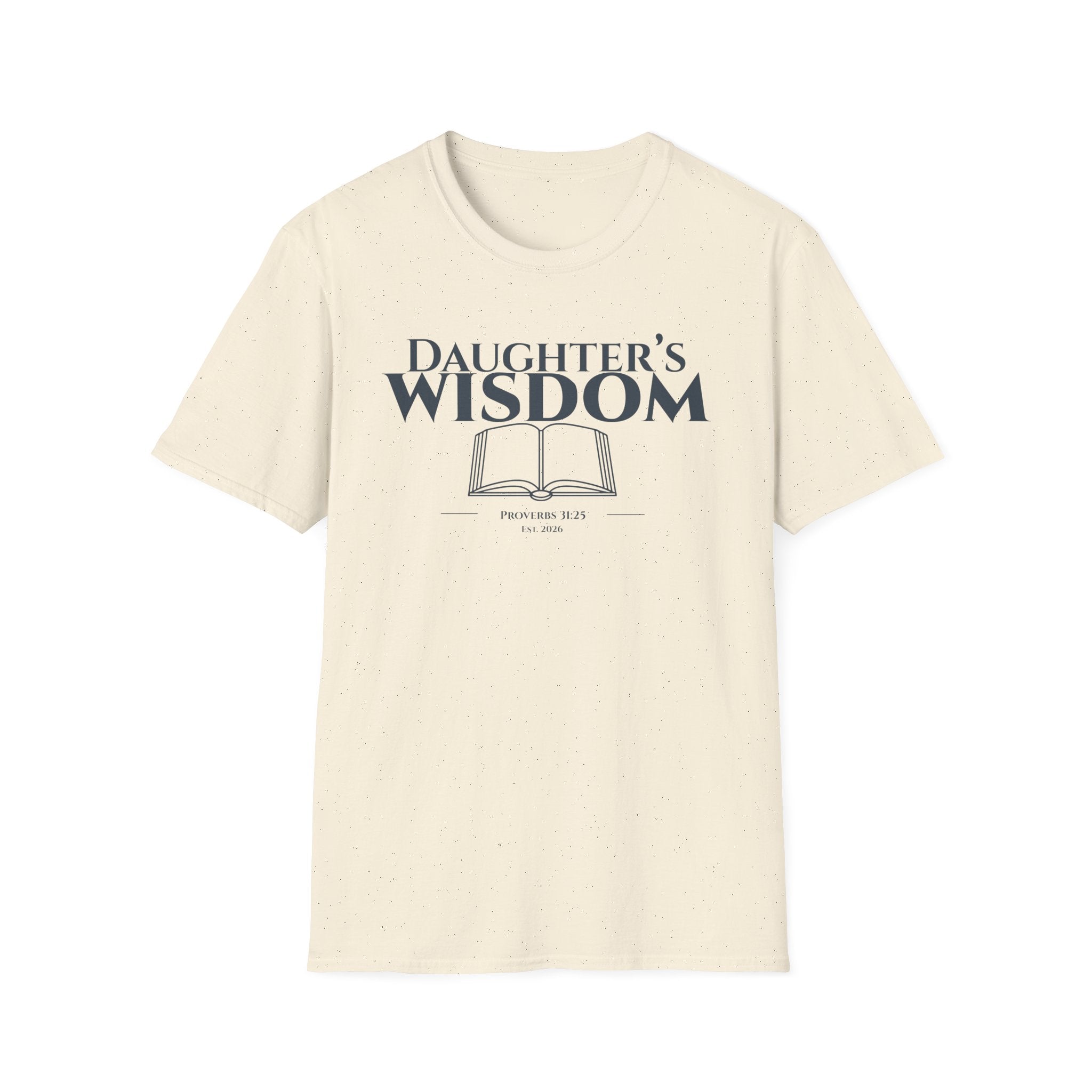 Daughter's Wisdom Bible Verse T-Shirt - Proverbs 31:25 Christian Gift - Strength & Dignity Religious Shirt for Her - Young Woman of Faith