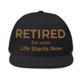 Retired Est. 2026 Life Starts Now Flat Bill Cap | Embroidered Retirement Hat