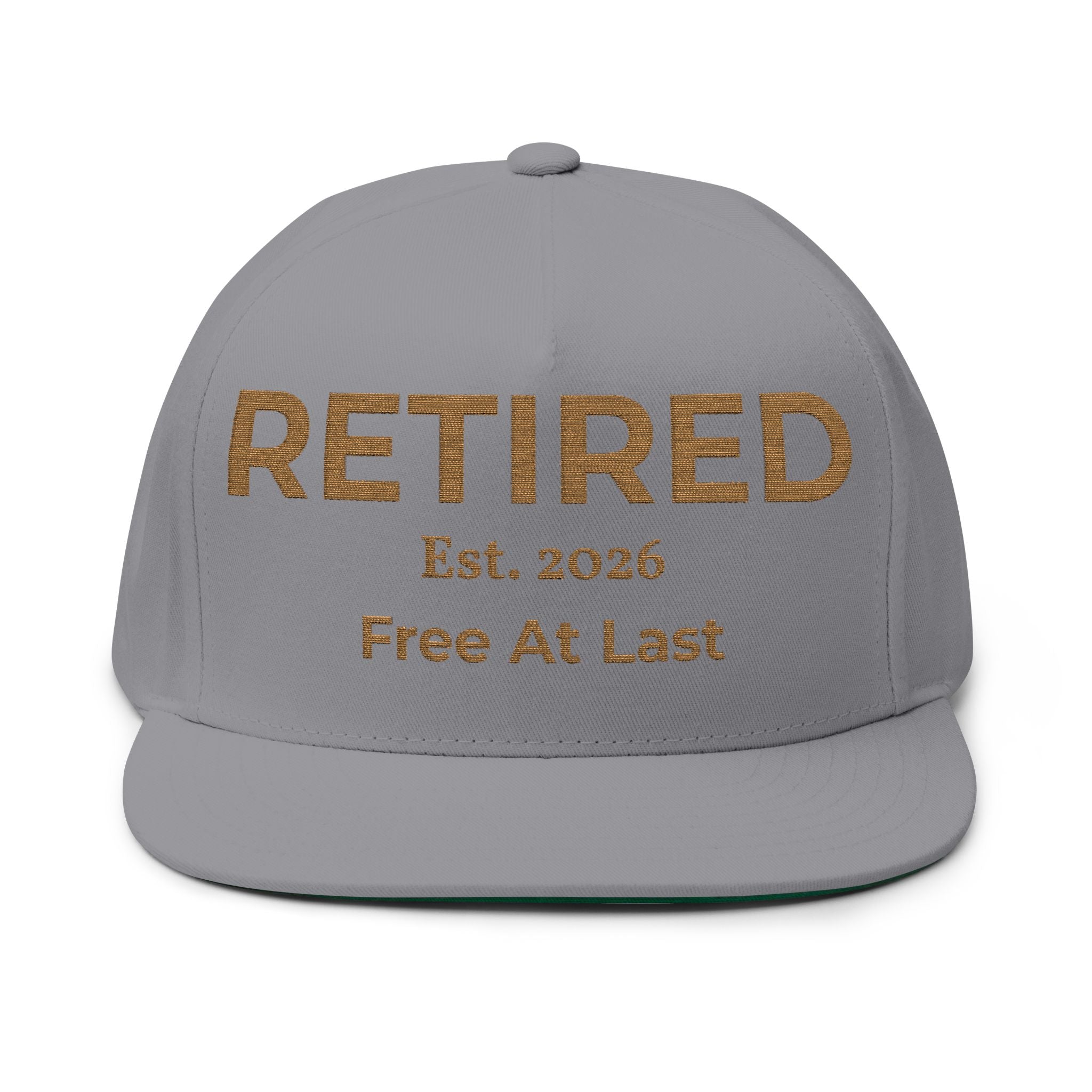 Retired Est. 2026 Free At Last Cap | Embroidered Flat Bill Snapback