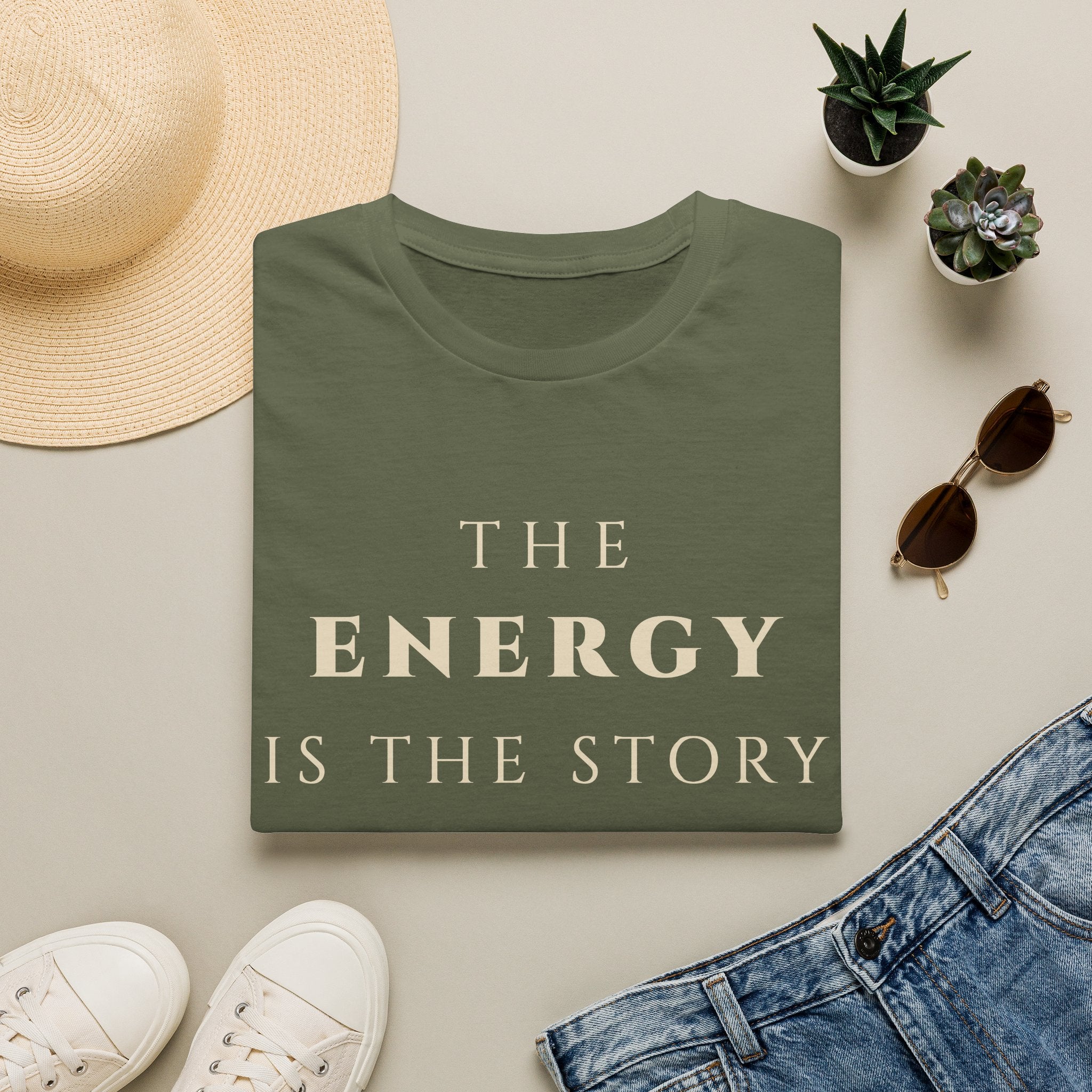 The Energy Is The Story T-Shirt | Inspirational Quote Tee for Mindfulness & Positive Vibes | Motivational Character & Presence Apparel