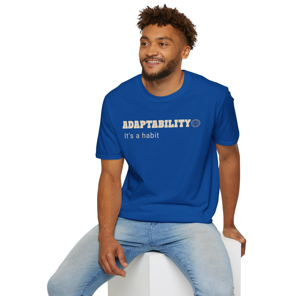 Adaptability It's a Habit T-Shirt | Motivational Casual Tee for Resilience & Growth | Flexible Mindset Shirt | Pivot With Purpose Motivation
