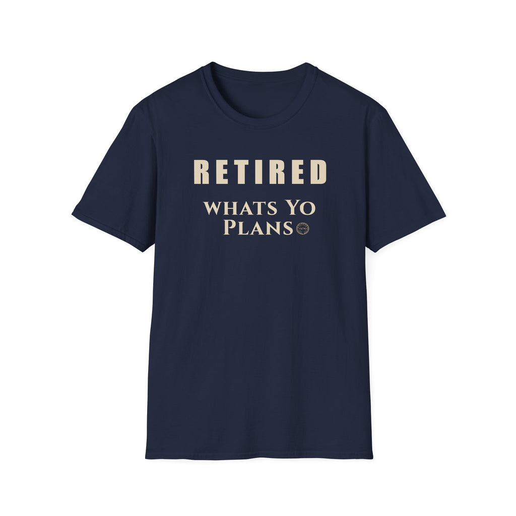 New Freedom Lifestyle Tee | Retired What's Your Plans | Life Event Shirt for Purpose, Transition & Intentional Living | Retirement Humor