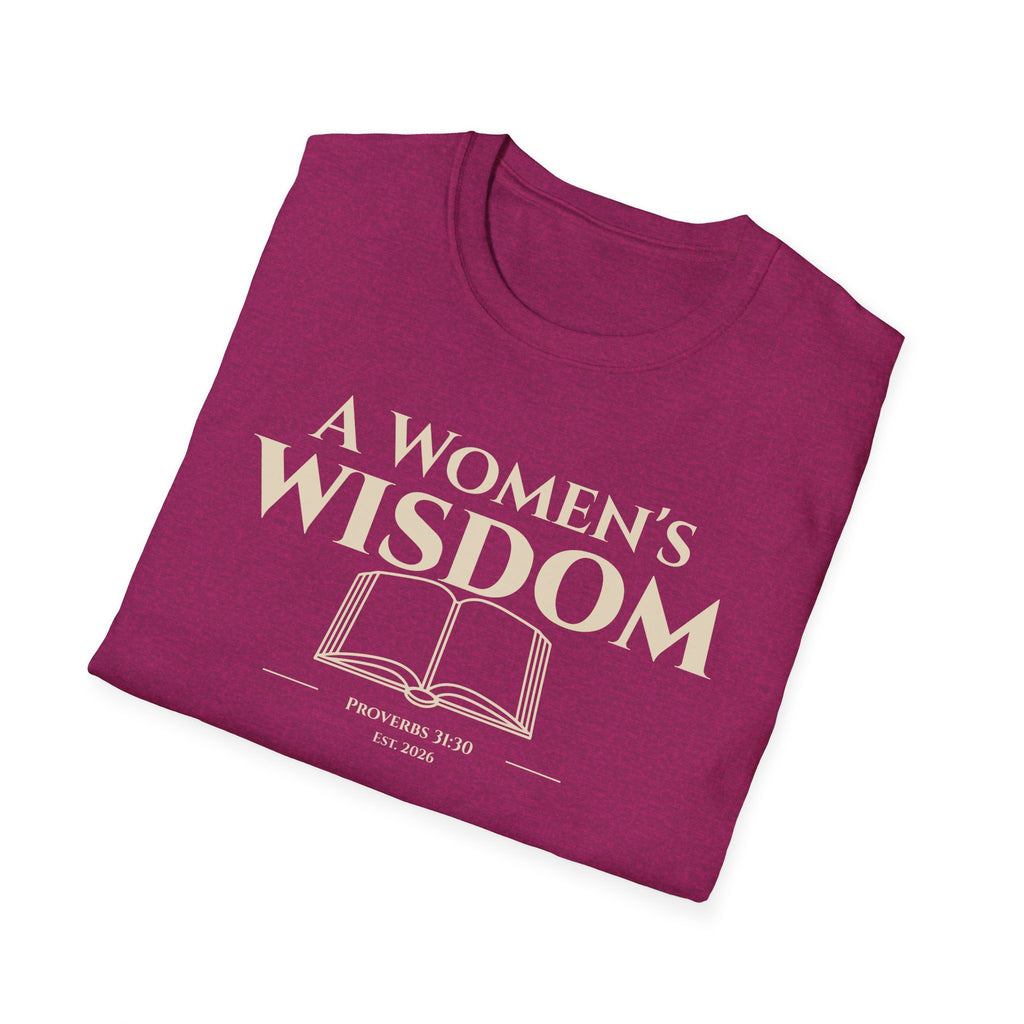 A Woman's Wisdom Bible Verse Proverbs 31:30 | Women's Faith Based Apparel
