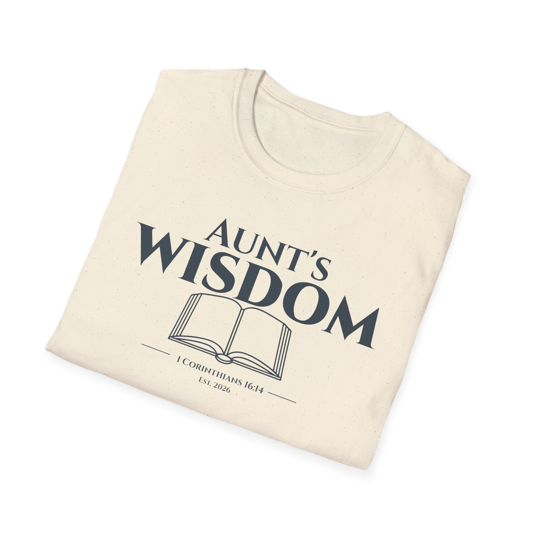 Aunt's Wisdom Bible Verse T-Shirt - 1 Corinthians 16:14 Christian Gift - Religious Faith Shirt for Auntie - Scripture Apparel for Women