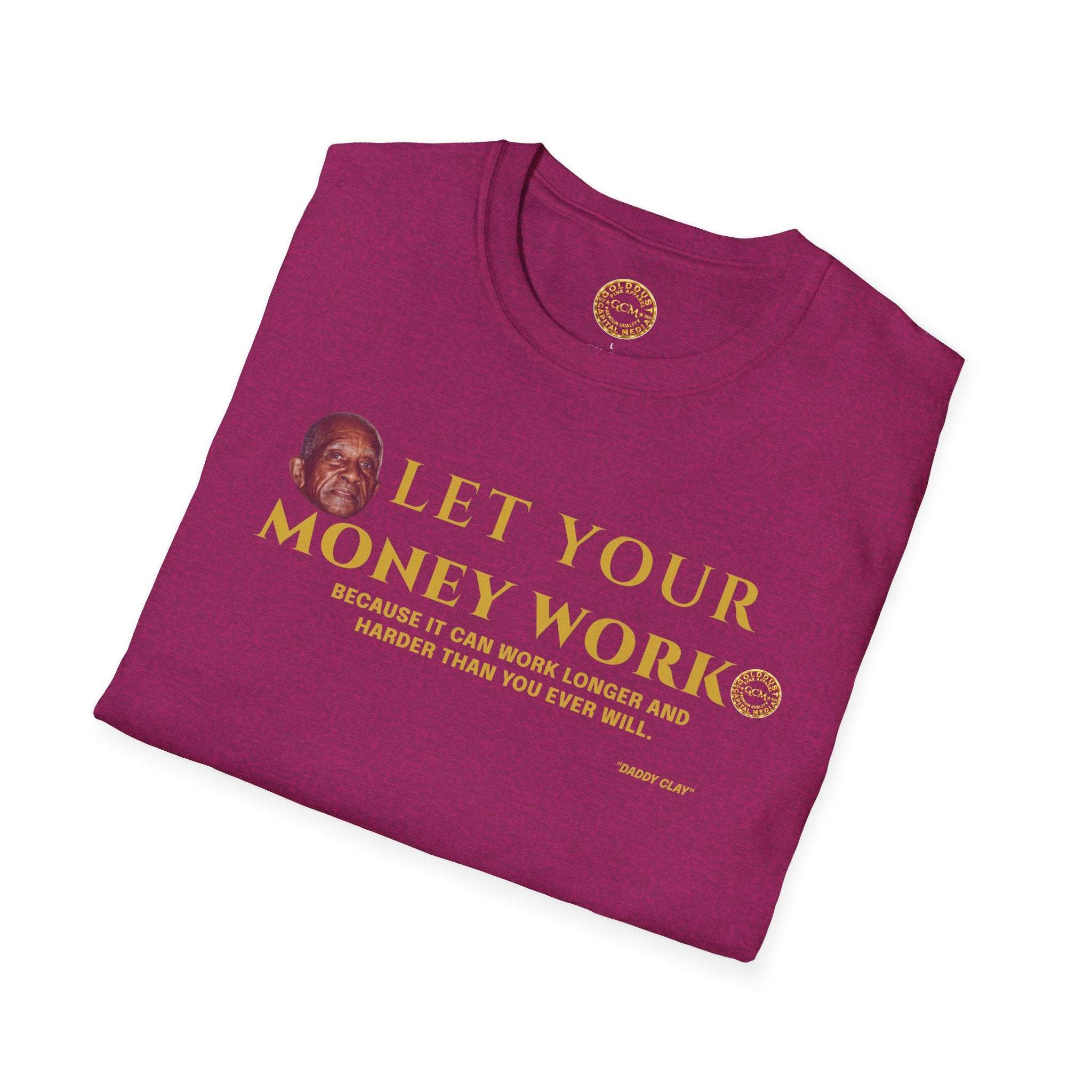 Let Your Money Work T-Shirt | Wealth Building Mindset Tee | Minimalist Financial Discipline Apparel | Investing & Stewardship Quote Shirt