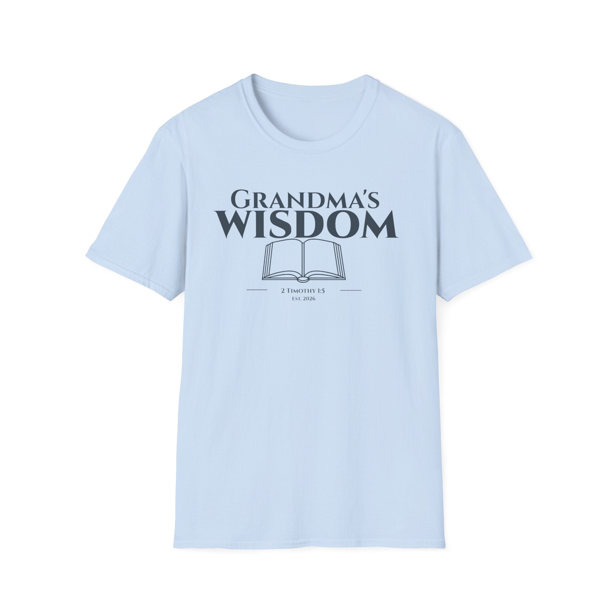 Wisdom of Grandma's Bible Verse T-Shirt - 2 Timothy 1:5 Christian Gift for Nana - Religious Faith Shirt Apparel - Legacy Scripture Tee