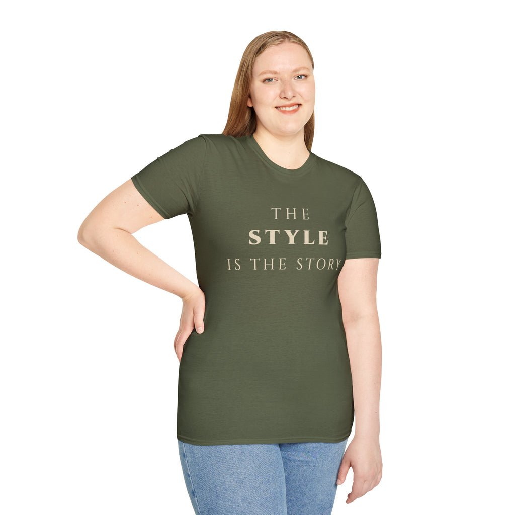 The Style Is The Story T‑Shirt | Minimalist Inspirational Quote Tee | Personal Style Shirt | Motivational Character & Identity Apparel