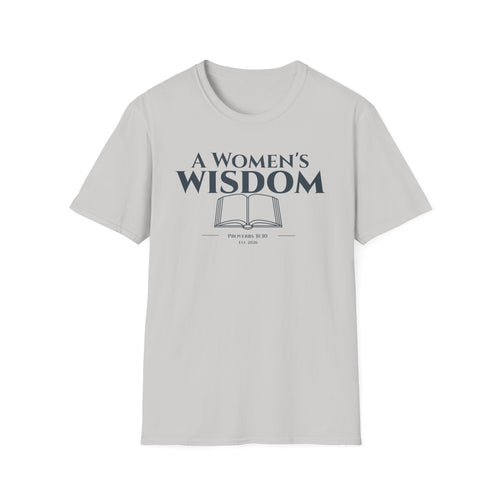 A Woman's Wisdom Bible Verse Proverbs 31:30 | Women's Faith Based Apparel