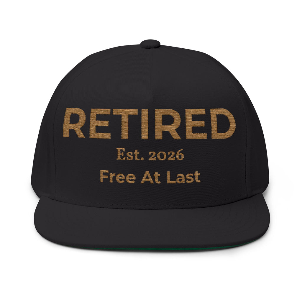 Retired Est. 2026 Free At Last Cap | Embroidered Flat Bill Snapback