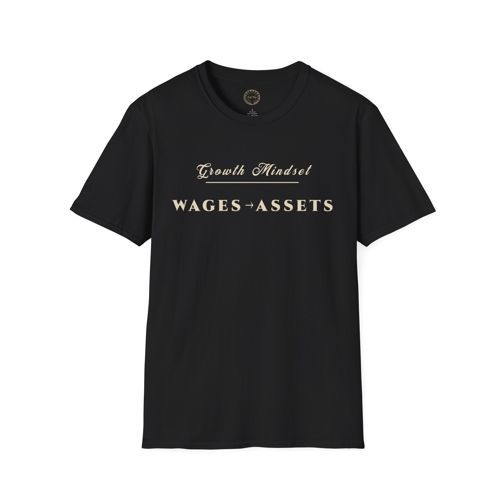 Growth Mindset T-Shirt | WAGES → ASSETS Motivational Financial Tee | Minimalist Executive T-Shirt