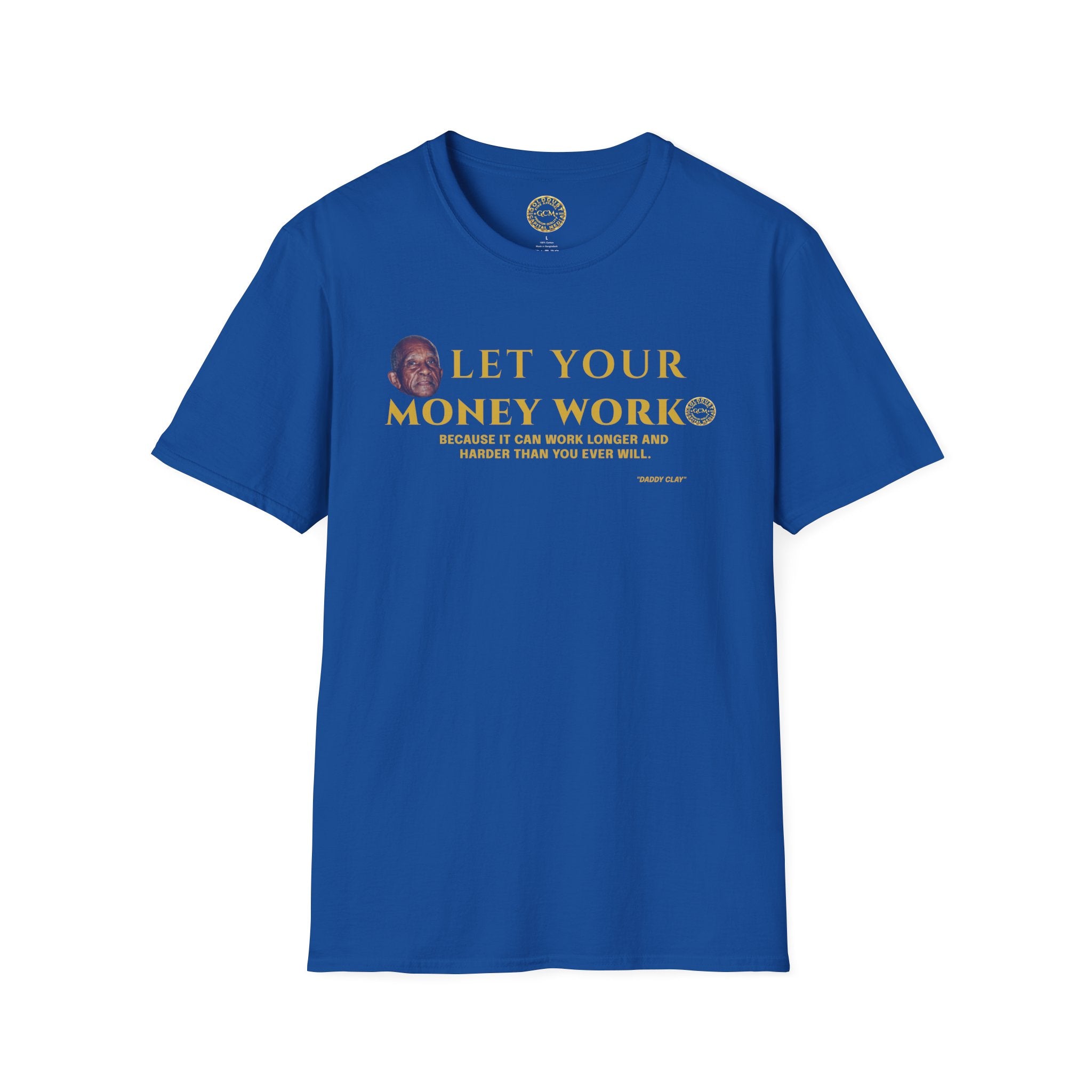 Let Your Money Work T-Shirt | Wealth Building Mindset Tee | Minimalist Financial Discipline Apparel | Investing & Stewardship Quote Shirt