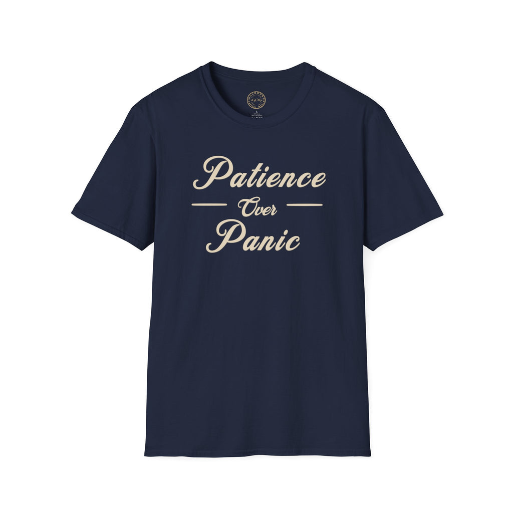 Patience Over Panic T-Shirt | Relaxed Mindset Inspirational Tee | Statement T-Shirt