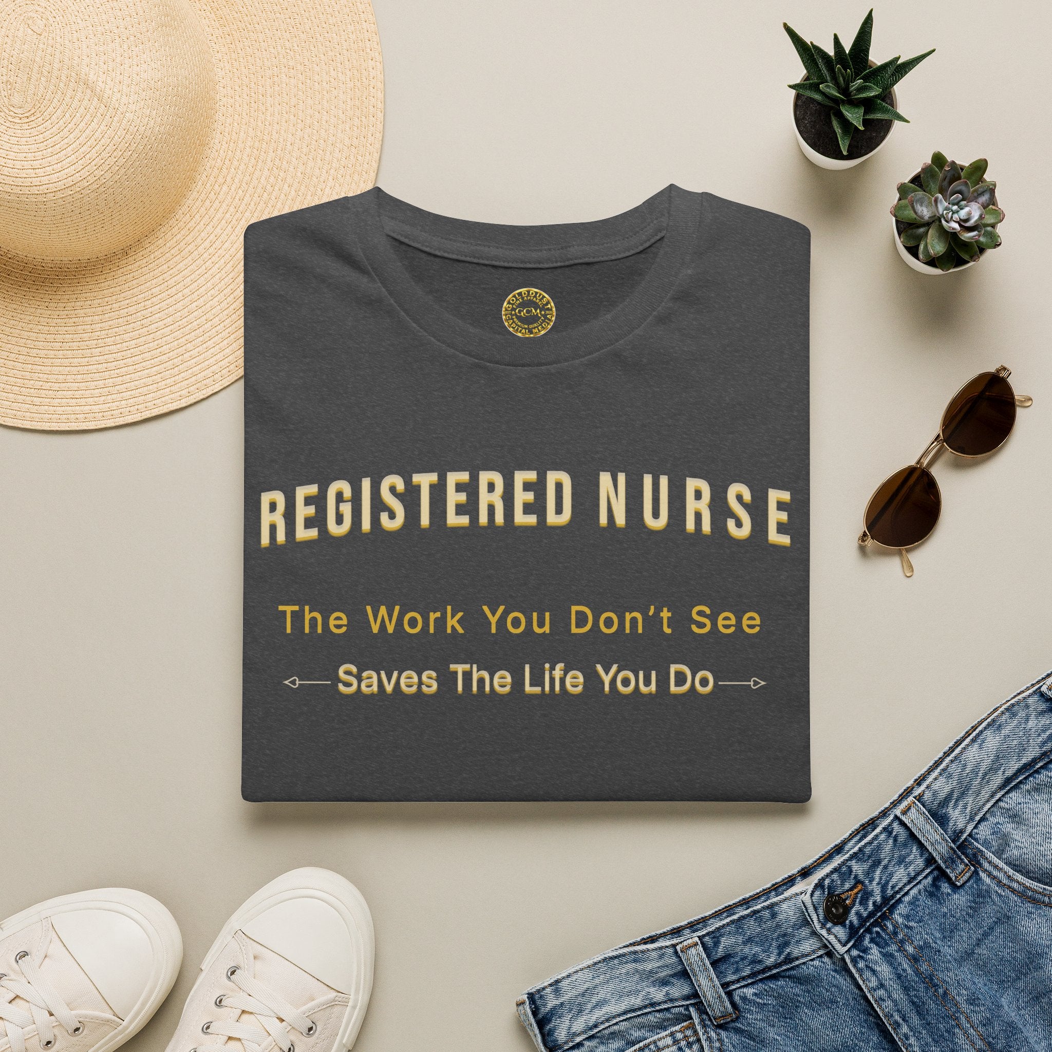 Registered Nurse The Work You Don't See Saves The Life You Do T-Shirt | Nursing Tee