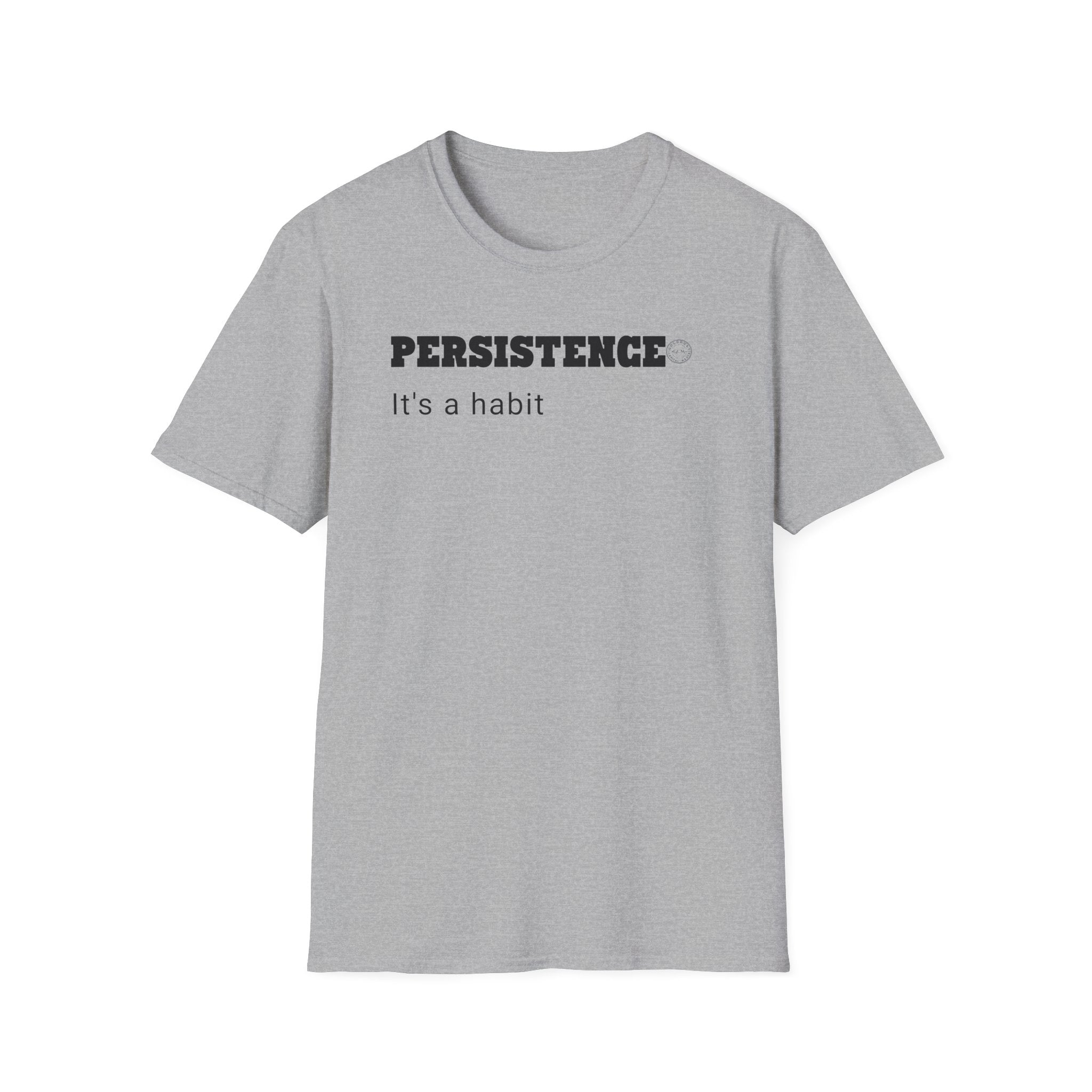 PERSISTENCE Habit T Shirt | Minimalist Self Respect Tee | Emotional Wellness & Clarity Apparel | Motivational Lifestyle Shirt | Locked In