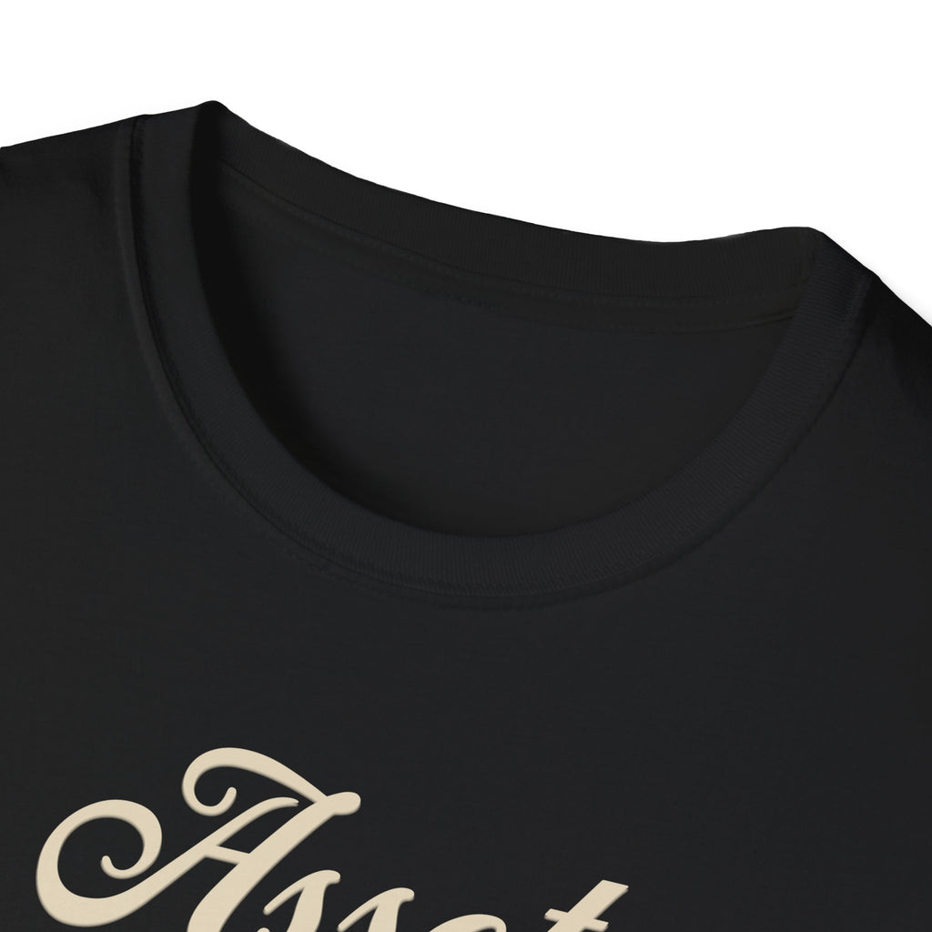 Assets Over Appearance T-Shirt | Investing Mindset, Financial Discipline