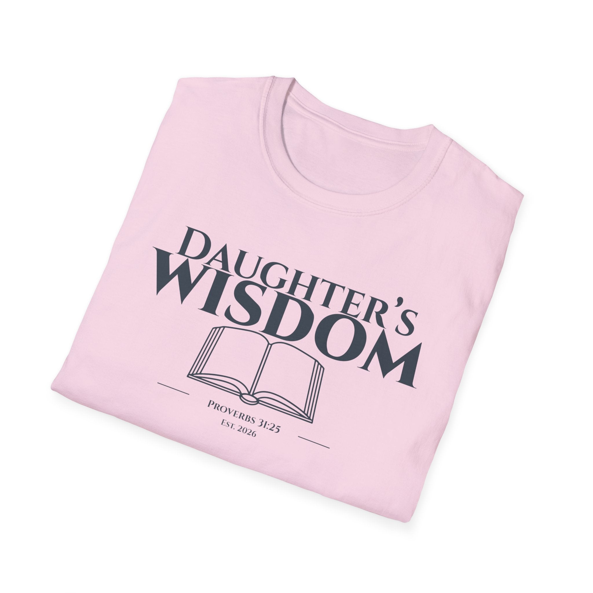Daughter's Wisdom Bible Verse T-Shirt - Proverbs 31:25 Christian Gift - Strength & Dignity Religious Shirt for Her - Young Woman of Faith