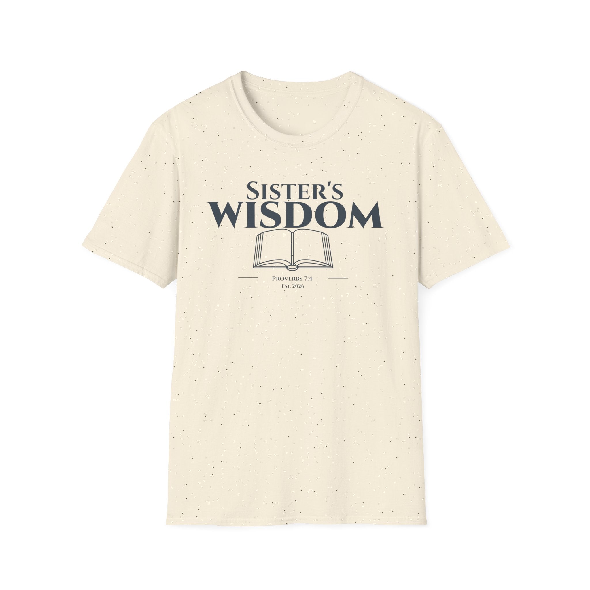 Sister's Wisdom Bible Verse T-Shirt - Proverbs 7:4 Christian Gift - Religious Faith Tee for Sister in Christ - Scripture Apparel for Women