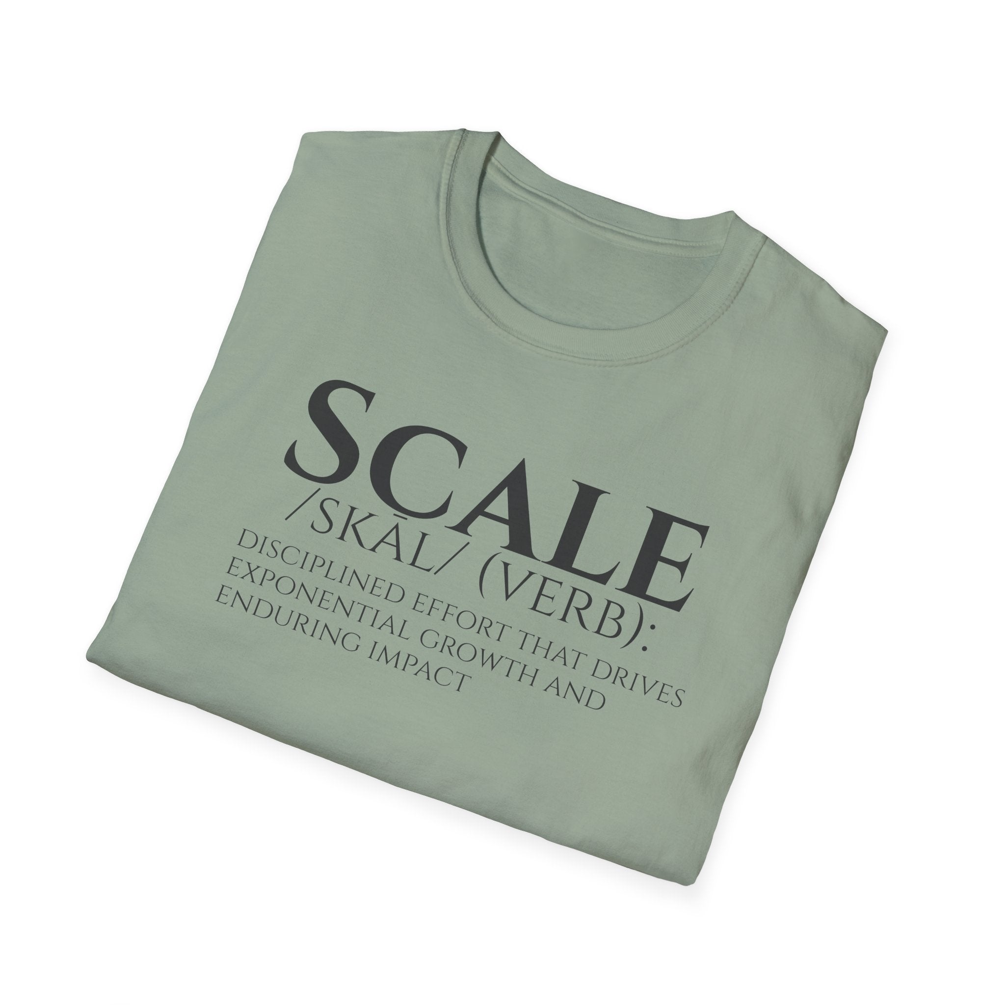SCALE Definition T Shirt | Disciplined Effort | Exponential Growth Impact Tee | Minimalist Professional Mindset for Entrepreneurs Leaders