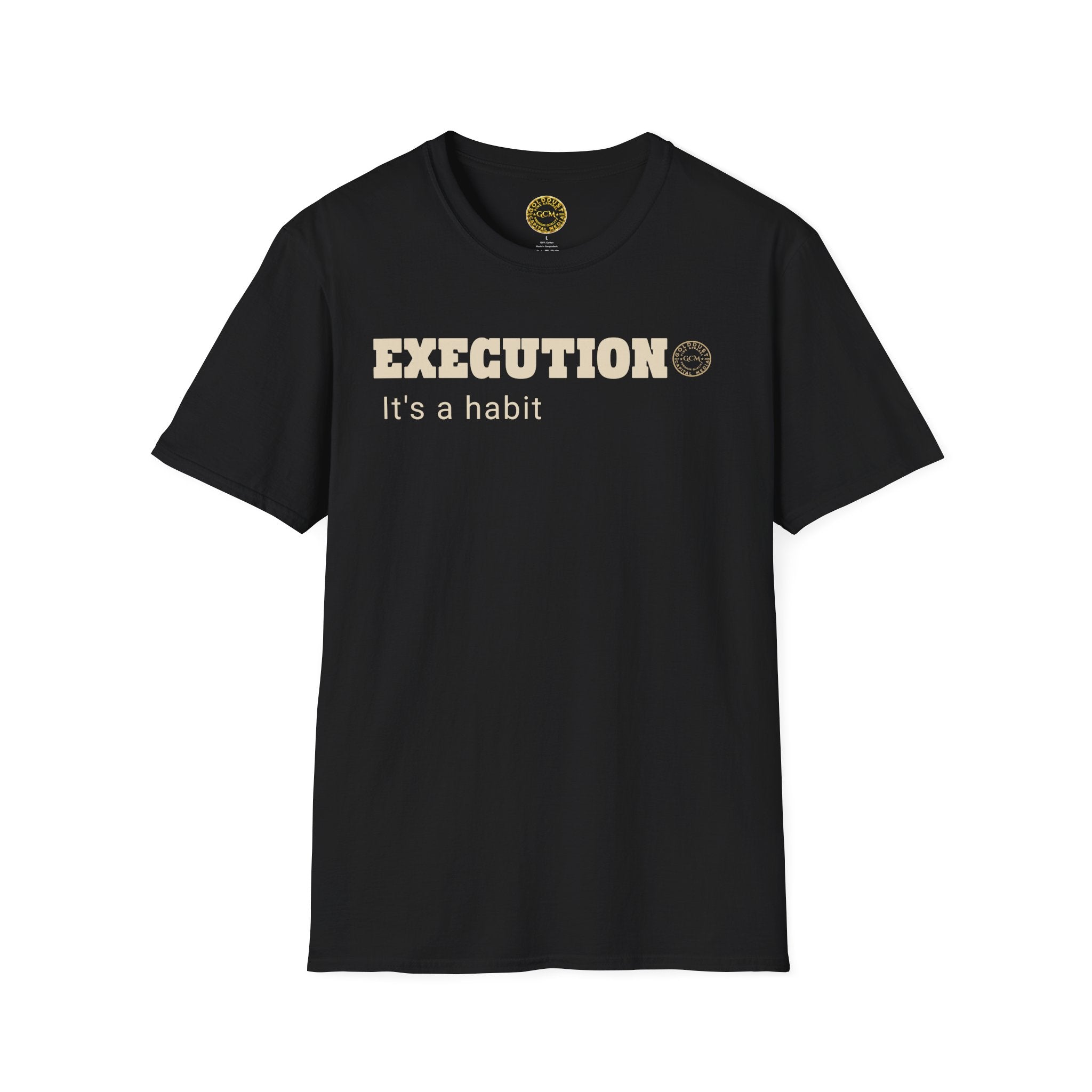 Execution Habit Tee | Discipline Mindset Shirt | Motivational Graphic Tee for Entrepreneurs & Go-Getters | Locked In Collection Apparel