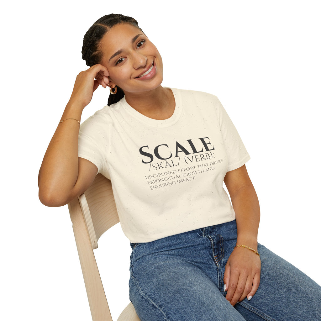 SCALE Definition T Shirt | Disciplined Effort | Exponential Growth Impact Tee | Minimalist Professional Mindset for Entrepreneurs Leaders
