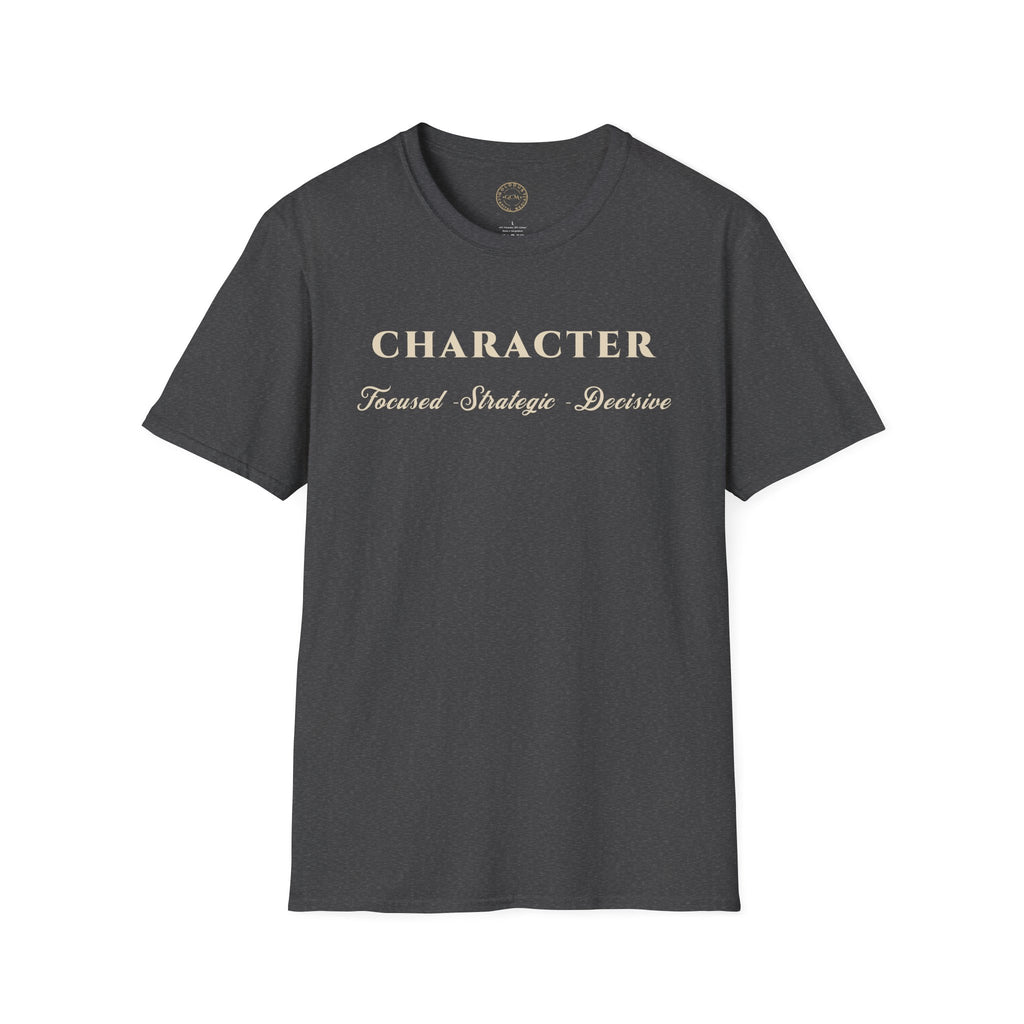 Character Tee — "Focused • Strategic • Decisive" Motivational Shirt